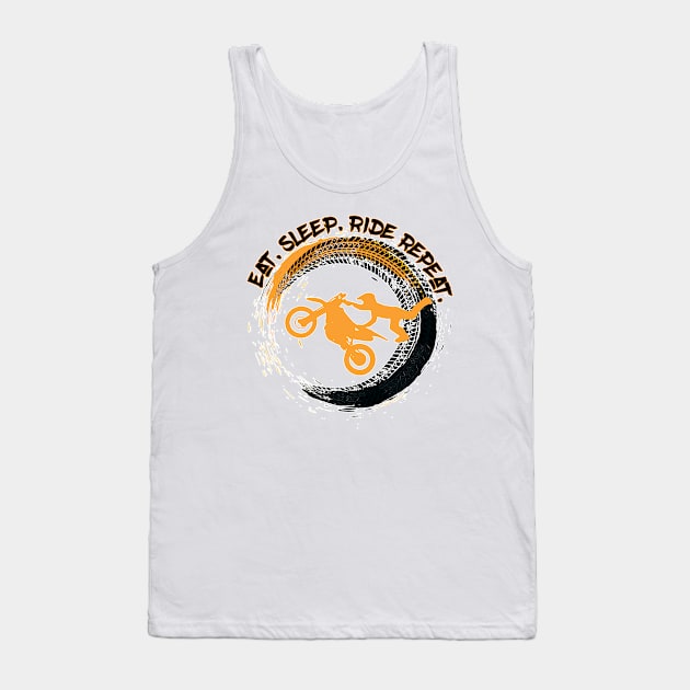 Eat Sleep Ride Repeat Dirt Bike Motocross Tank Top by FamilyCurios